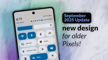 September 2025 Pixel update recap: new UI design for older Pixels!