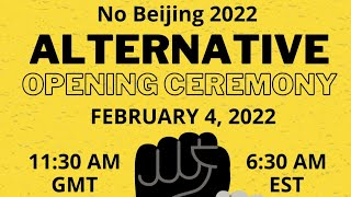 BEIJING 2022: THE ALTERNATIVE OPENING CEREMONY