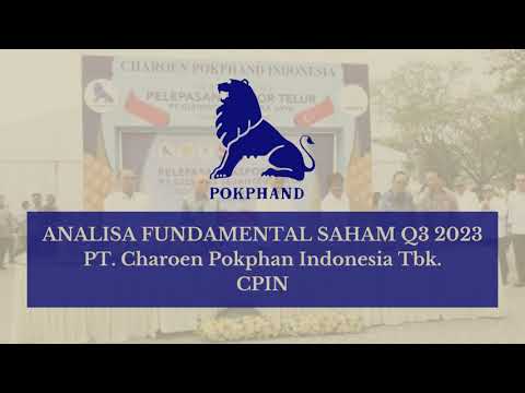 Analisa Fundamental Saham PT. Charoen Pokphand Indonesia Tbk - CPIN Q3 2023