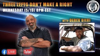 BEST OF 3 Lefts Don't Make a Right with DEREK BIERI