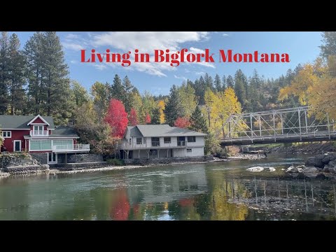 Living in Bigfork Montana