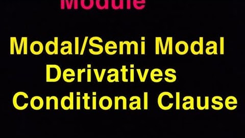 12th English Refresher Course Module (Modal/Semimodal, Derivatives, Conditional Clause) key answer