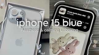  Iphone 15 blue 128gb UNBOXING 2024 🫧 | aesthetic & calming testing 🐟