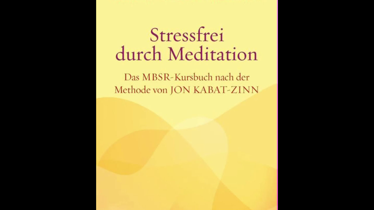 Der Body-Scan: Audio zum Buch "Stressfrei durch Meditation" von Maren Schneider