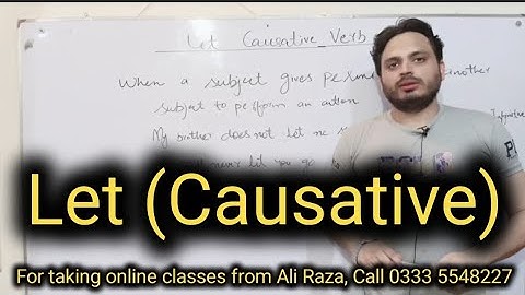Let (Causative Verb) By Syed Ali Raza Kazmi