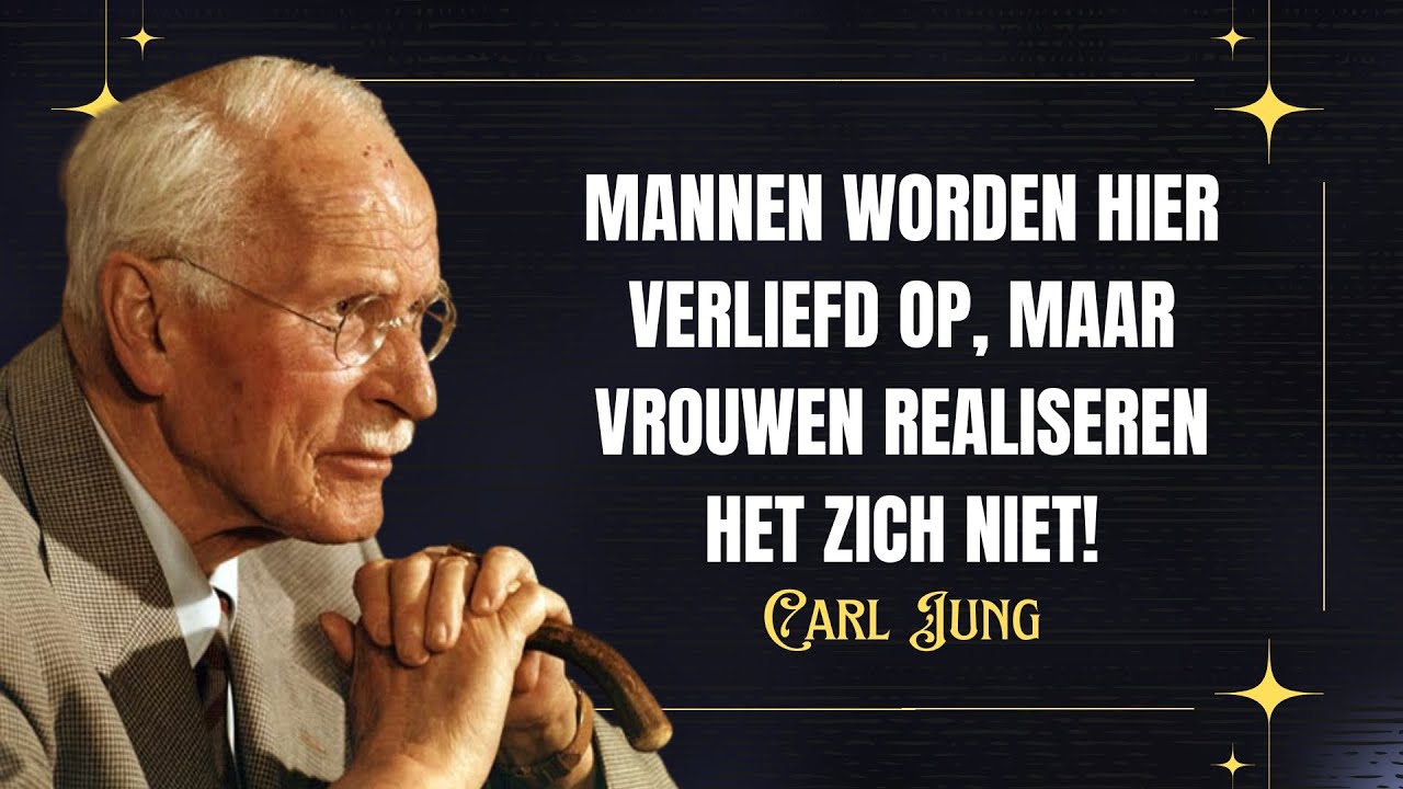 Mannen WORDEN hier VERLIEFD op, MAAR VROUWEN REALISEREN het ZICH niet - Carl Jung