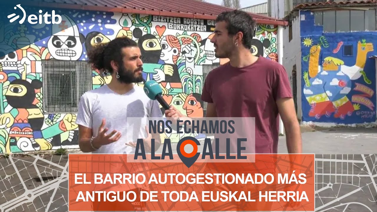 Errekaleor; el barrio autogestionado más antiguo de toda Euskal Herria
