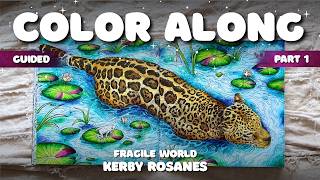 Guided Color Along | Kerby Rosanes' Fragile World | Jaguar PART 1 Dass Assignment 2