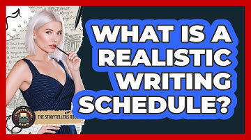 What Is A Realistic Writing Schedule?