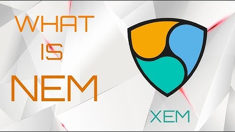 What is NEM (XEM)