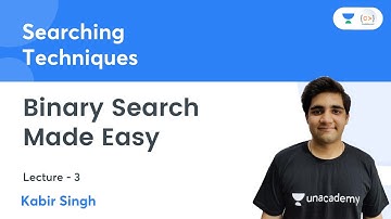 L3 | Binary Search Made Easy | Searching Techniques by Kabir Singh Codes