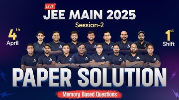 JEE Main 2025 Paper Solution | 4th April (Shift-1) by ALLEN Experts | @ALLENJEE