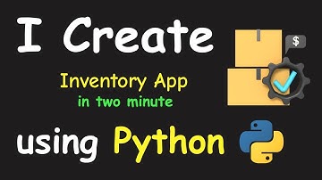 I CREATE INVENTORY APP IN 2 MIN USING PYTHON & LEARN PYTHON BY BUILDING SIMPLE PROJECTS