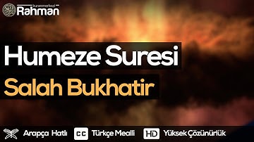Humeze Suresi - Salah Bukhatir صلاح بوخاطر سورة الهمزة