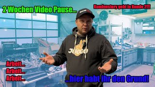 2 Wochen Video Pause! Kundenstory Runde 2! Arbeit...Arbeit...Arbeit | Wird Günter bleiben ?