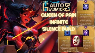 Queen of Pain INFINITE SILENCE Build. Dota2 Auto Gladiators