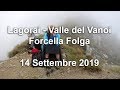 Lagorai - Valle del Vanoi - Forcella Folga - 14 Settembre 2019 - Escursionismo