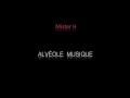 Mister h  alvole musique 2014
