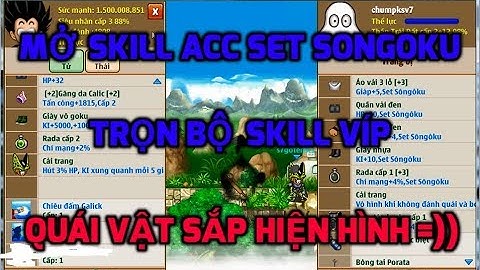 Ngọc Rồng Online - Siêu phẩm set kích hoạt songoku sv7 mở skill 3, Tập hợp bộ skill víp nhất NRO