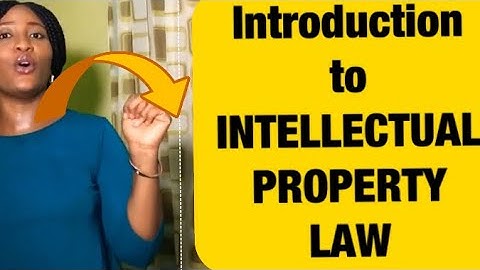 Introduction to Intellectual Property Law