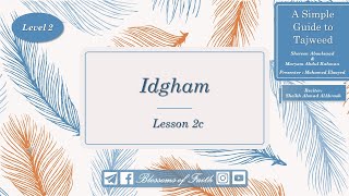 A Simple Guide to Tajweed |Level 2| Lesson 2c Part 1 'Idgham'