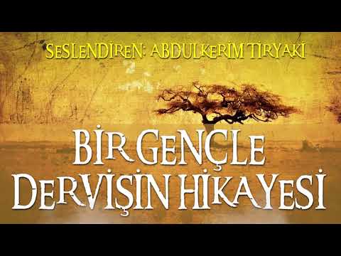 Genç İle Dervişin Hikayesi -1 / DİNİ HİKAYE