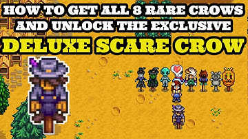 Stardew Valley | All Rare Crows And How To Unlock The Deluxe Scarecrow