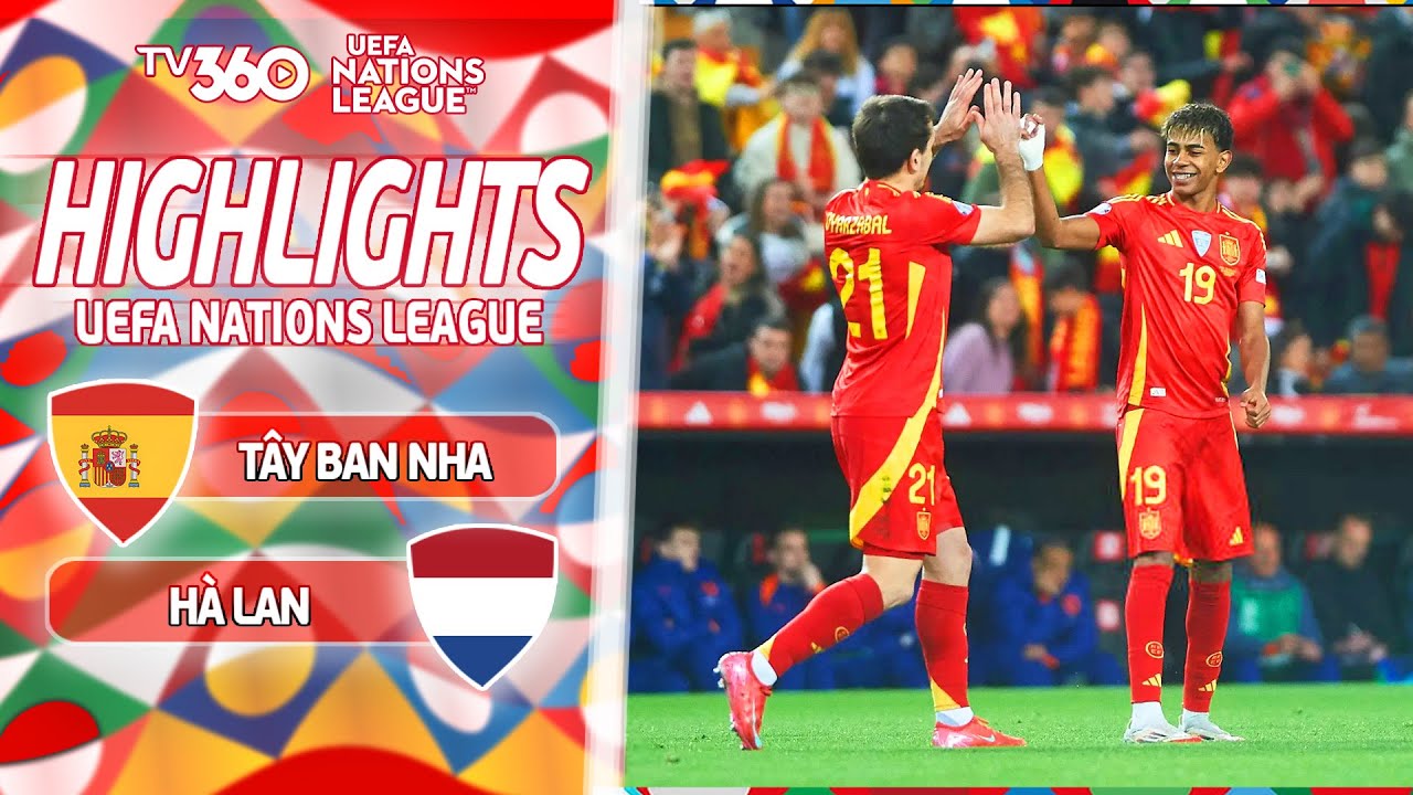 tai go88vn app HIGHLIGHTS TÂY BAN NHA VS HÀ LAN: BẢN LĨNH NHÀ VUA, OYARZABAL - UNAI SIMON GÁNH TEAM| NATIONS LEAGUE