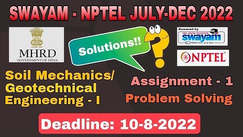NPTEL Soil Mechanics/ Geotechnical Engineering-1  #Assignment-1 I July-Dec 2022 I Detailed Solutions