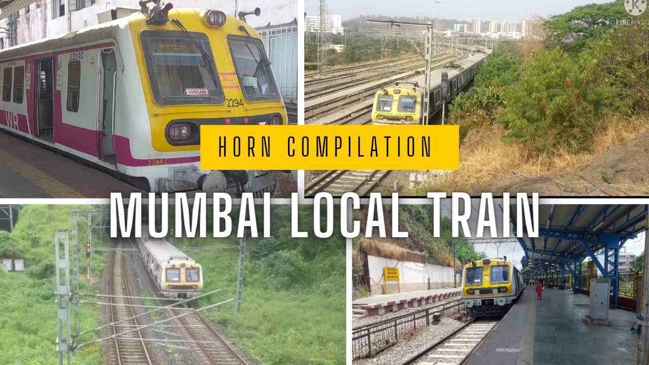 Mumbai Local Train Horn Compilation..