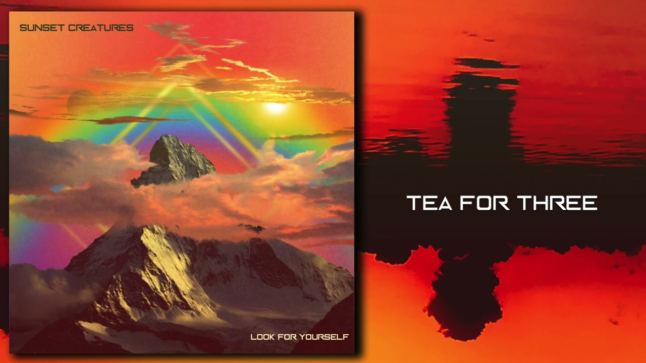Watch Sunset Creatures - Tea For Three (Official Audio) on YouTube Watch Sunset Creatures - Tea For Three (Official Audio) on YouTube
