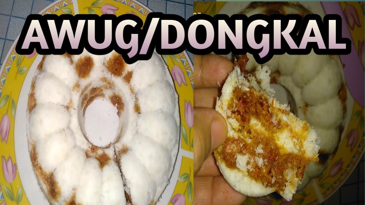 Makanan tradisional AWUG/DONGKAL 