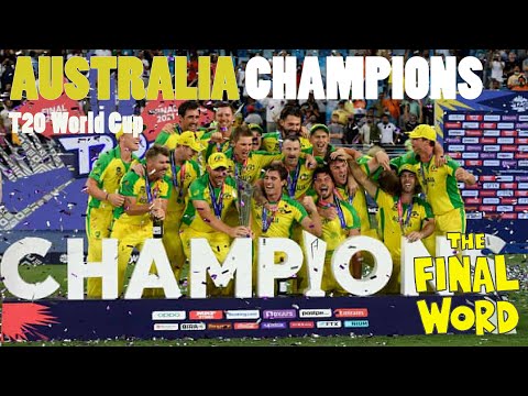 AUSTRALIA WIN THE WORLD CUP IN STYLE  | T20 World Cup Daily #20| The Final Word