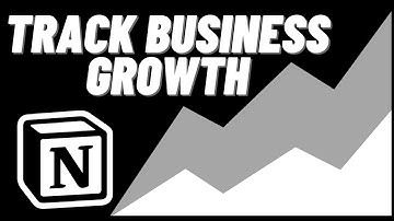 Build a Notion Business Growth Dashboard