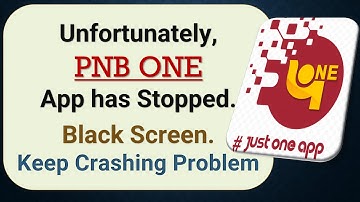 How to Fix Unfortunately, PNB ONE App has Stopped on Android Phone