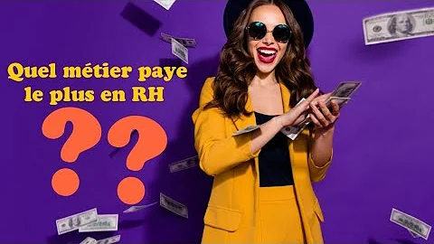 Quel métier paye le plus en RH ?