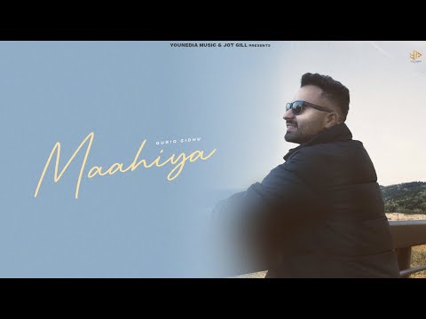 Maahiya (Official Video)| GuriQ Sidhu | Bugzy | Latest Punjabi Song 2022 | New Punjabi Songs 2022