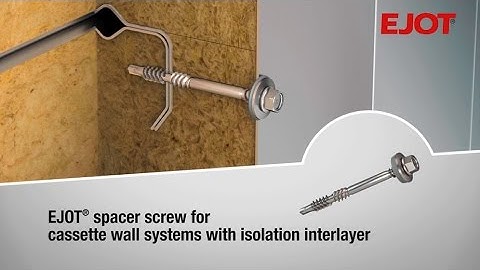 EJOT Spacer screw for insulated cassette wall systems