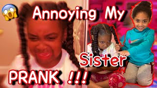 Annoying My Sister Prank ! 😱