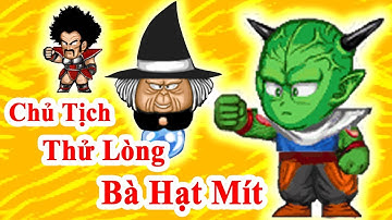 Ngọc Rồng Online - Chủ Tịch Thử Lòng Bà Hạt Mít Và Cái Kết... Đừng Bao Giờ Coi Thường Người Khác