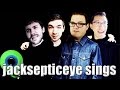 JackSepticEye Sings