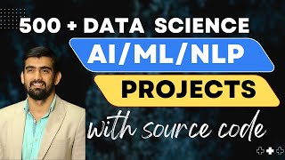 Data Science Projects | AI | ML | NLP | Projects With Source Code