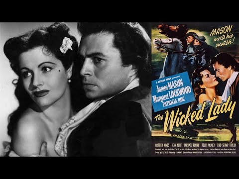 The Wicked Lady (1945) Drama - Margaret Lockwood, James Mason and Patricia Roc