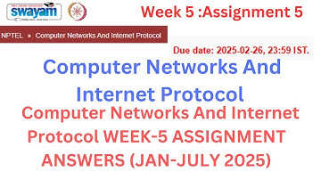 NPTEL Computer Networks and Internet Protocol Week 5 Assignment Solutions | Jan- Apr 2025