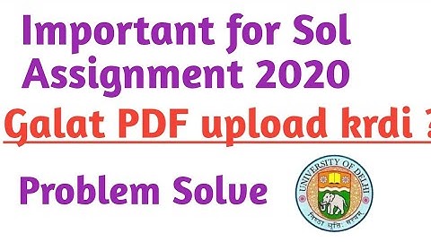 IMPORTANT || SOL ASSIGNMENT 2020 UPLOAD OPTION 2020