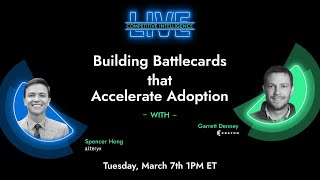 CI Live: Building Battlecards that Accelerate Adoption