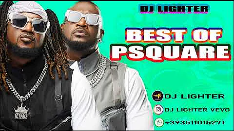 BEST OF PSQUARE MIX/MR P/RUDEBOY/OLD SONG AND NEW SONG MIX/MIX BY DJ LIGHTER