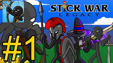 Stick War: Legacy - Gameplay Walkthrough Part 1 - Classic Campaign (Android, iOS)