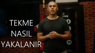 Tekme Nasıl Yakalanır ? Tekme Yakalama Kickboks Mma Dövüş Sanatları Martial Arts