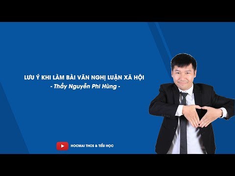 Video Lưu ý khi làm bài văn nghị luận xã hội - Ngữ văn 9 -... - youtube